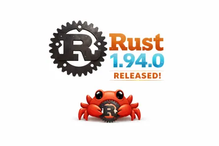Rust 1.94.0 Released with Array Windows and Cargo Improvements
